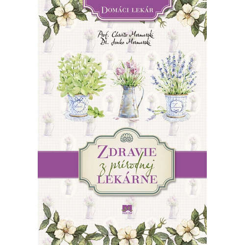 E-kniha Zdravie z prírodnej lekárne - Christo Mermerski - 