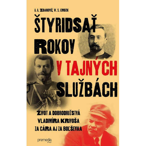 E-kniha Štyridsať rokov v tajných službách - A.A. Zdanovič - 