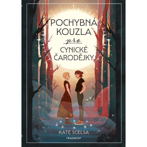 E-kniha Pochybná kouzla pro cynické čarodějky - Kate Scelsa - 