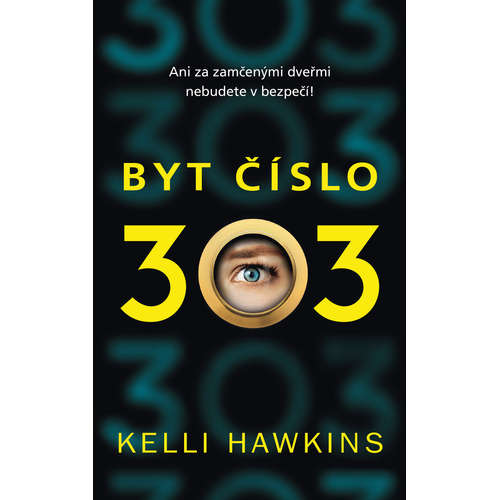 E-kniha Byt číslo 303 - Kelli Hawkins - 