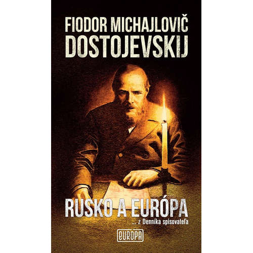 E-kniha Rusko a Európa - Fjodor Michajlovič Dostojevskij - 