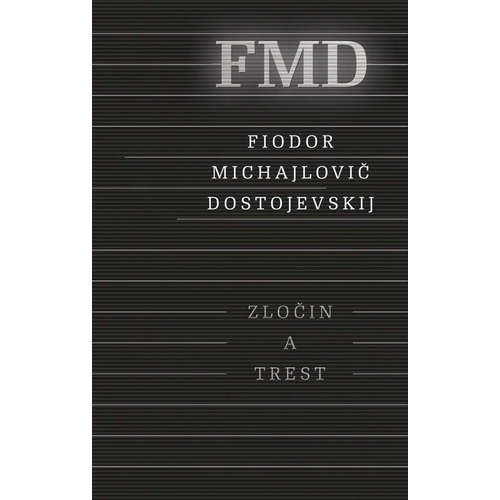 E-kniha Zločin a trest - Fjodor Michajlovič Dostojevskij - 