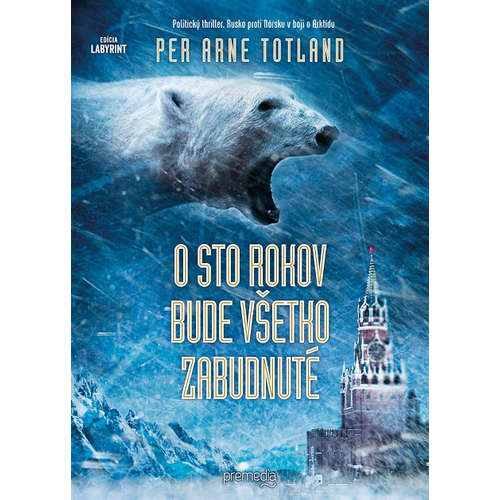 E-kniha O sto rokov bude všetko zabudnuté - Per Arne Totland - 