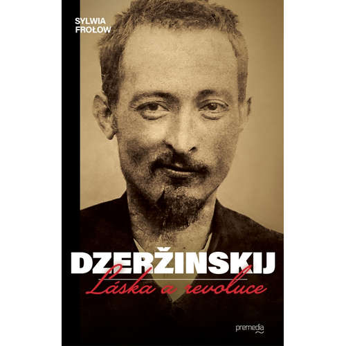 E-kniha Dzeržinskij  - Láska a revoluce - Sylwia Frolow - 