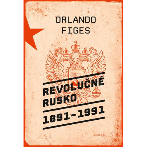 E-kniha Revolučné Rusko 1891 – 1991 - Orlando Figes - 