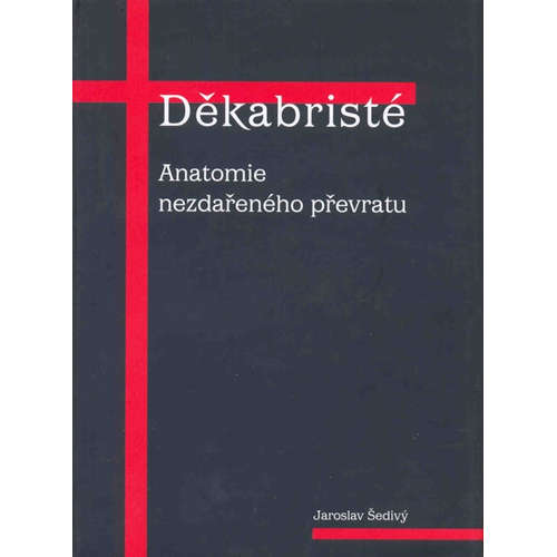 E-kniha Děkabristé - Jaroslav Šedivý - 