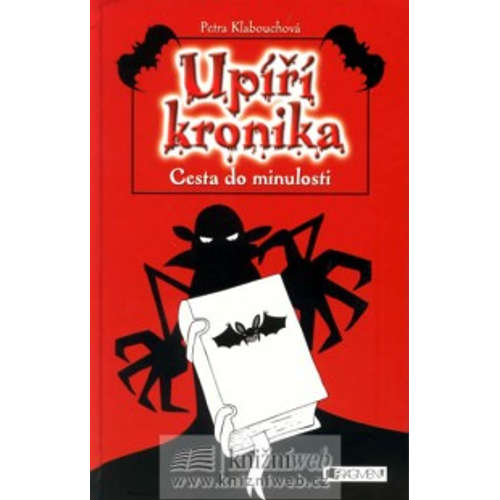 E-kniha UPÍŘÍ KRONIKA – Cesta do minulosti - Petra Klabouchová - 
