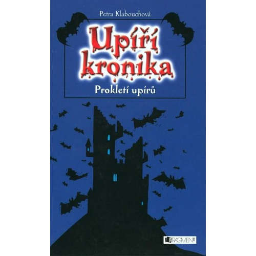 E-kniha Upíří storky – Prokletí upírů - Petra Klabouchová - 