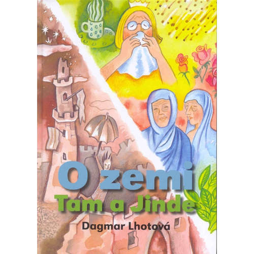 E-kniha O zemi tam a jinde - Dagmar Lhotová - 
