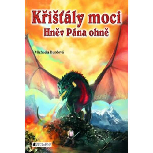 E-kniha Křišťály moci – Hněv Pána ohně - Michaela Burdová - 