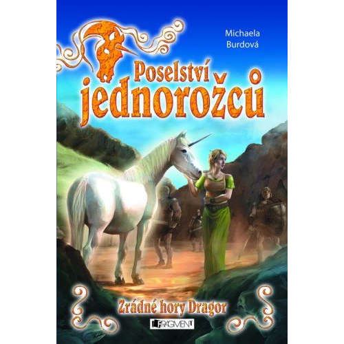 E-kniha Poselství jednorožců – Zrádné hory Dragor - Michaela Burdová - 