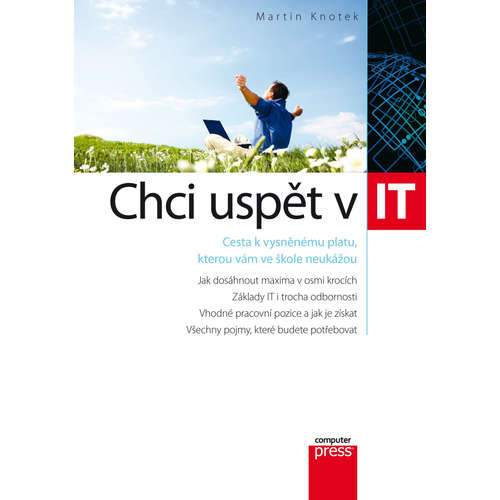 E-kniha Chci uspět v IT - Martin Knotek -