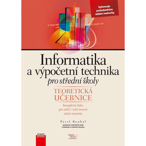 E-kniha Informatika a výpočetní technika pro střední školy: Teoretická učebnice - Pavel Roubal -