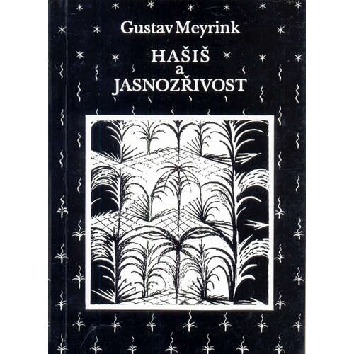 E-kniha Hašiš a jasnozřivost - Gustav Mayrink - 