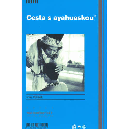 E-kniha Cesta s Ayahuaskou - Ivan Velíšek - 