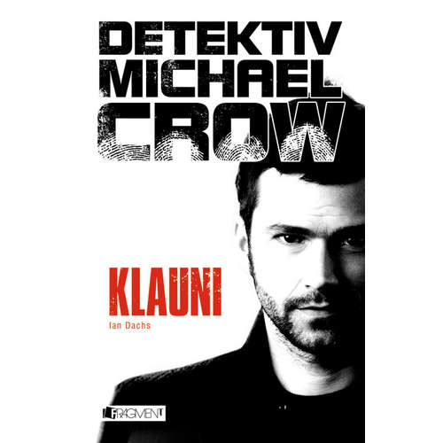 E-kniha Detektiv Michael Crow – Klauni - Ian Dachs - 