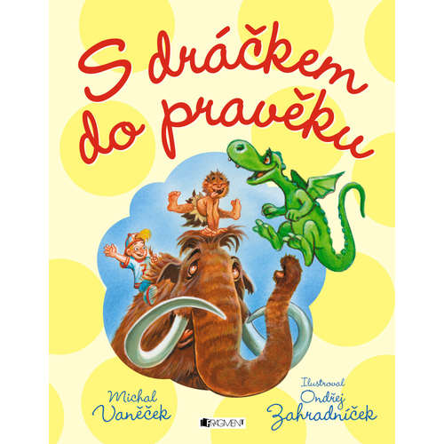 E-kniha S dráčkem do pravěku - Michal Vaněček - 