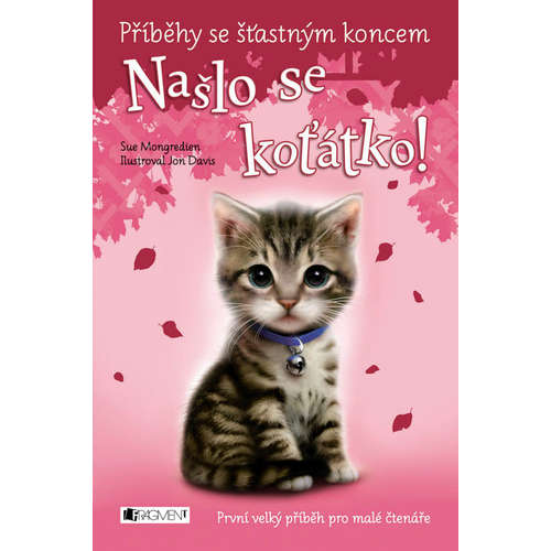 E-kniha Příběhy se šťastným koncem – Našlo se koťátko! - Sue Mongredien - 