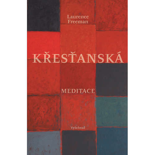 E-kniha Křesťanská meditace - Laurence Freeman -