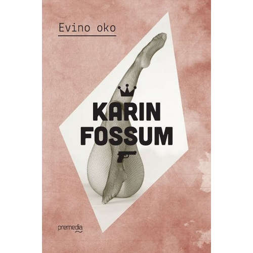 E-kniha Evino oko - Karin Fossum - 