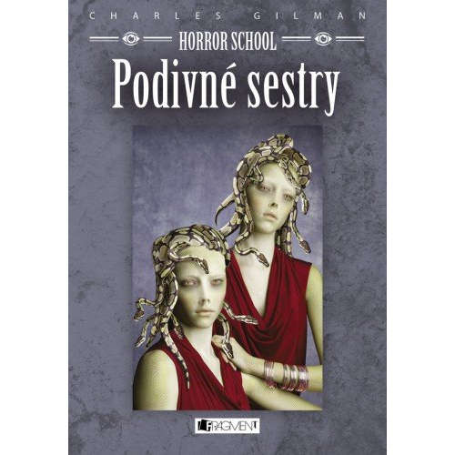 E-kniha Horror School 2 – Podivné sestry - Charles Gilman - 