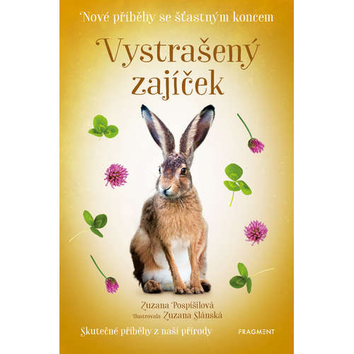 E-kniha Nové příběhy se šťastným koncem – Vystrašený zajíček - Zuzana Pospíšilová - 