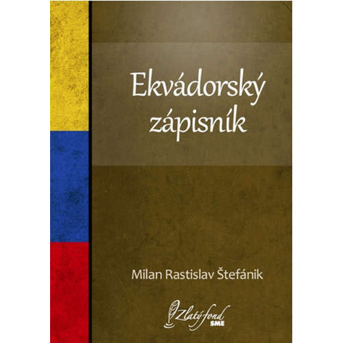E-kniha Ekvádorský zápisník - Milan Rastislav Štefánik - 