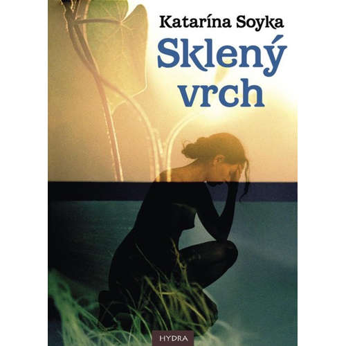 E-kniha Sklený vrch - Katarína Soyka - 