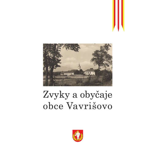 E-kniha Zvyky a obyčaje obce Vavrišovo - Lenka Perdeková-Laheye - 