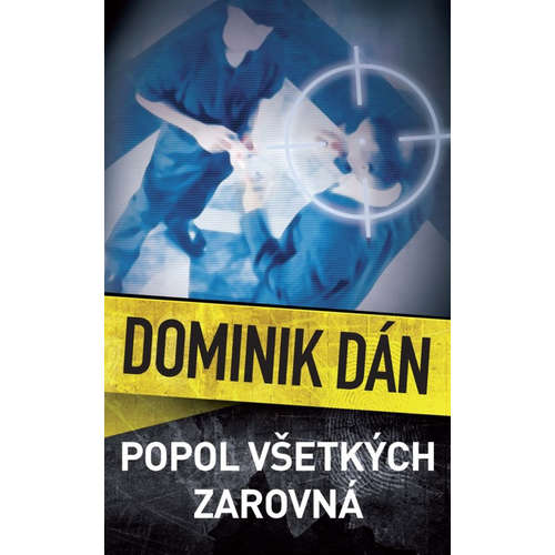 E-kniha Popol všetkých zarovná - Dominik Dán - 