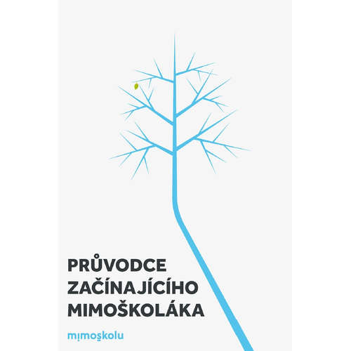 E-kniha Průvodce začínajícího mimoškoláka - Johana Kapošváryová - 