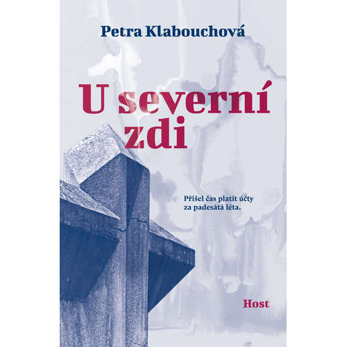 E-kniha U severní zdi - Petra Klabouchová - 