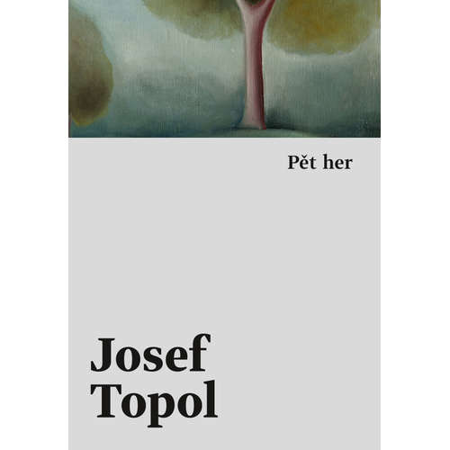 E-kniha Pět her - Josef Topol - 