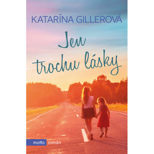 E-kniha Jen trochu lásky - Katarína Gillerová - 