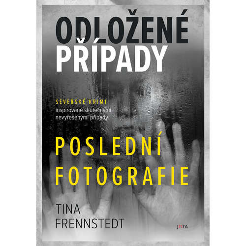E-kniha Odložené případy: Poslední fotografie - Tina Frennstedt - 