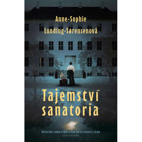 E-kniha Tajemství sanatoria - Anne-Sophie Lunding-Sorensenová - 