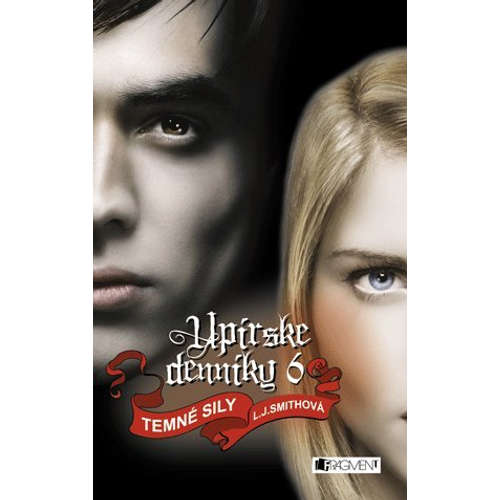 E-kniha Upírske denníky 6 – Temné sily - Marína Gálisová -