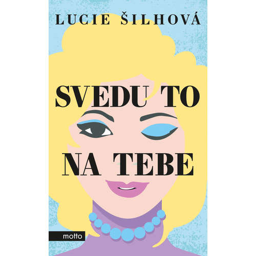 E-kniha Svedu to na tebe - Lucie Šilhová -
