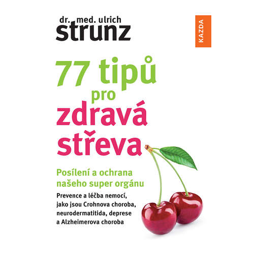 E-kniha 77 tipů pro zdravá střeva - Ulrich Strunz - 