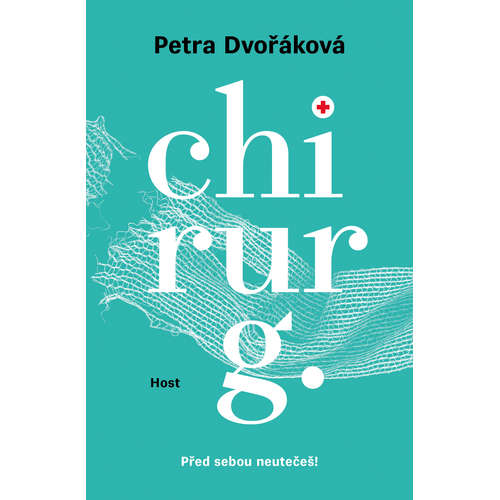 E-kniha Chirurg - Petra Dvořáková - 