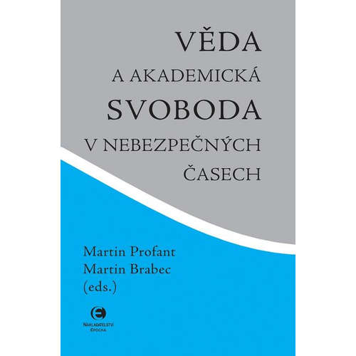 E-kniha Věda a akademická svoboda v nebezpečných časech - Martin Profant - 