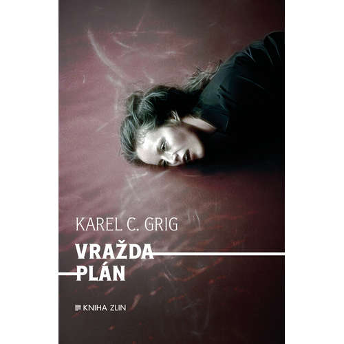 E-kniha Vraždaplán - Karel C. Grig - 