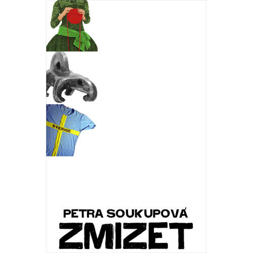 E-kniha Zmizet - Petra Soukupová - 