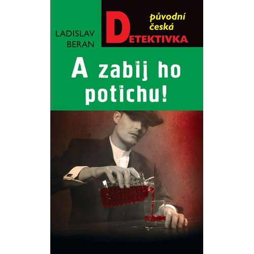 E-kniha A zabij ho potichu! - Ladislav Beran - 