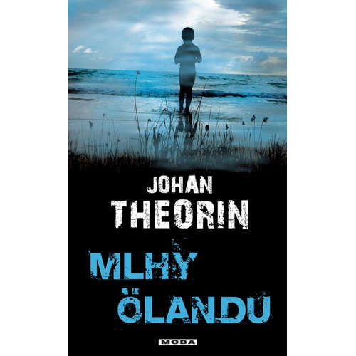 E-kniha Mlhy Ölandu - Johan Theorin - 