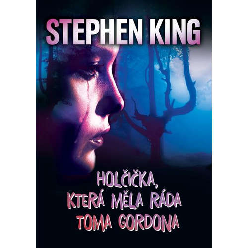 E-kniha Holčička, která měla ráda Toma Gordona - Stephen King - 