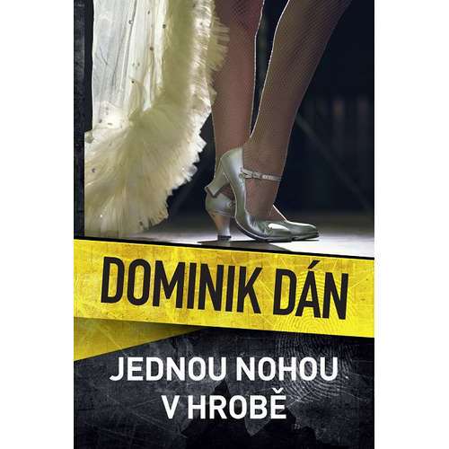 E-kniha Jednou nohou v hrobě - Dominik Dán - 