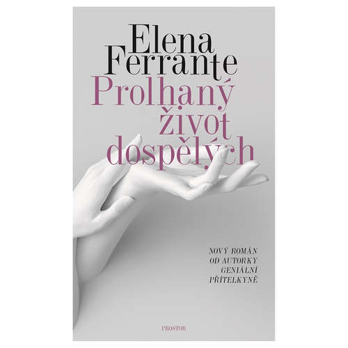 E-kniha Prolhaný život dospělých - Elena Ferrante - 