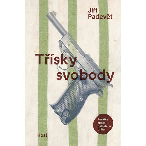 E-kniha Třísky svobody - Jiří Padevět - 