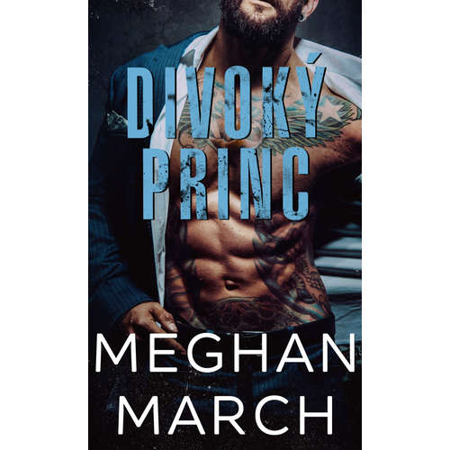 E-kniha Divoký princ - Meghan March - 